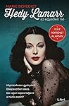 Hedy ​Lamarr, az egyetlen nő by Marie Benedict