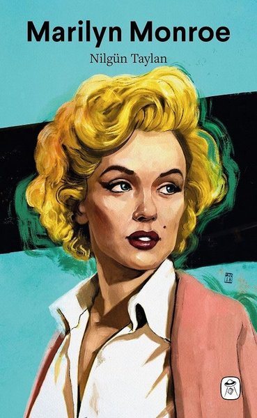 Marilyn Monroe: Melankolik Sarışın (Paperback)