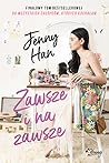 Zawsze i na zawsze by Jenny Han