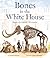 Bones in the White House: Thomas Jefferson's Mammoth