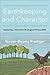 Earthkeeping and Character:...