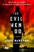 The Evil Men Do (Detective P. T. Marsh, #2)