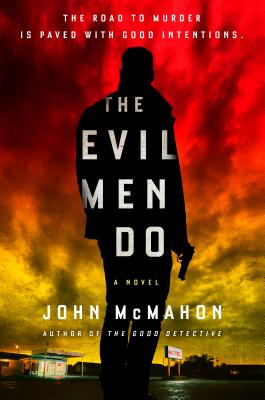 The Evil Men Do (Detective P. T. Marsh, #2)