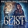 Geist by Philippa Ballantine