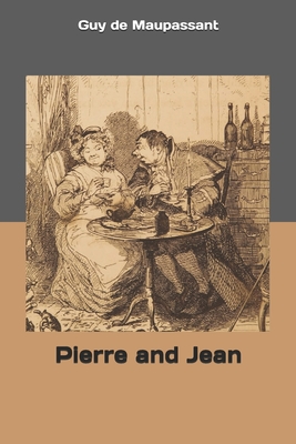 Pierre and Jean