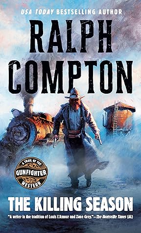 The Killing Season (Trail of  the Gunfighter, #2)