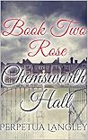 Rose (Chemsworth Hall #2) Book cover for Rose (Chemsworth Hall #2)