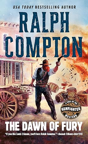 The Dawn of Fury (Trail of the Gunfighter, #1)