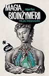 Magia bioinżynier...