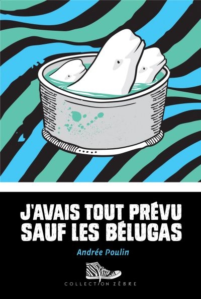 J'avais tout prévu sauf les bélugas (Paperback)