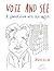 Vote and See: A Conversatio...