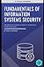 Fundamentals of Information Systems Security: (Information Systems Security & Assurance) - Standalone book