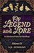 Of Legend and Lore: A Collection of Fairy Tale Retellings