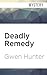 Deadly Remedy