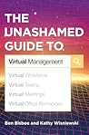 The Unashamed Guide to Virtual Management by Ben Bisbee
