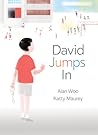 David Jumps In by Alan Woo