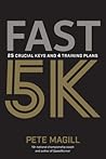 Fast 5K: 25 Cruci...