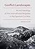 Conflict Landscapes: An Archaeology of the International Brigades in the Spanish Civil War
