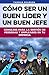 C�mo Ser un Buen L�der y un Buen Jefe: Consejos para la Gesti�n de Personas y Empleados en tu Empresa