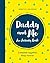 Daddy and Me: An Activity B...