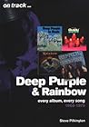 Deep Purple and Rainbow 1968-79 by Steve Pilkington