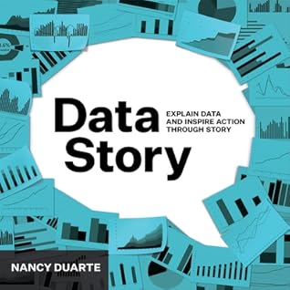 DataStory: Explain Data and Inspire Action Through Story