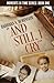 And Still, I Cry by Barbara A. Robinson