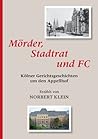 Mörder, Stadtrat ...