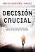 Decision Crucial