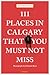 111 Places in Calgary That ...