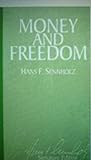 Money and Freedom