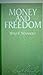 Money and Freedom