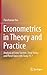 Econometrics in Theory and Practice by Panchanan Das Econometrics in Theory and Practice by Panchanan Das