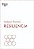 Resiliencia. Serie Inteligencia Emocional HBR (Resilience Spanish Edition)