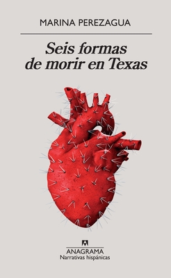 Seis formas de morir en Texas (Paperback)