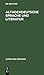 Althochdeutsche Sprache und Literatur : eine Einfuehrung in das aelteste Deutsch : Darstellung und Grammatik