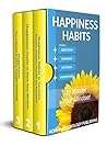 Happiness: Habits...