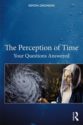 The Perception of Time: Your Questions Answered (Paperback)