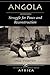Angola: Struggle for Peace and Reconstruction