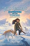 Expedition on the Tundra (Wild Rescuers, #3)
