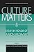 Culture Matters: Essays in ...