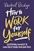 How to Work for Yourself