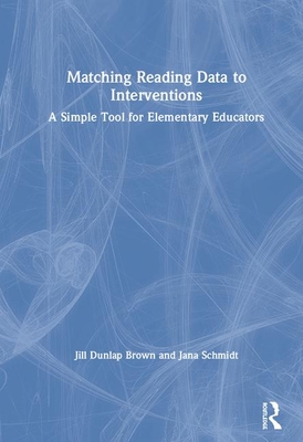 Matching Reading Data to Interventions: A Simple Tool for Elementary Educators