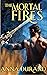 The Mortal Fires (Undercover Elementals #2)