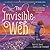 The Invisible Web: An Invisible String Story Celebrating Love and Universal Connection (The Invisible String, 4)