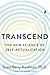 Transcend: The New Science ...