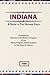 Indiana: A Guide To The Hoosier State (American Guide)