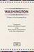 Washington: A Guide To The Evergreen State (American Guide)