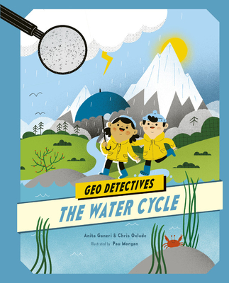 The Water Cycle (Geo Detectives)