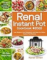 Renal Instant Pot...